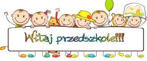 Witaj przedszkole!