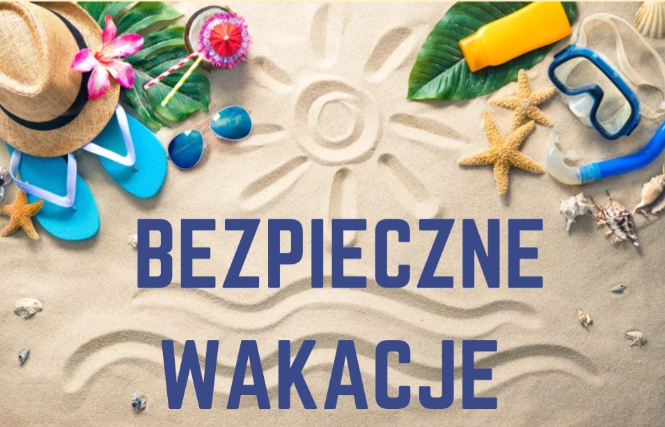 Bezpieczne wakacje 🛟🧳🏖